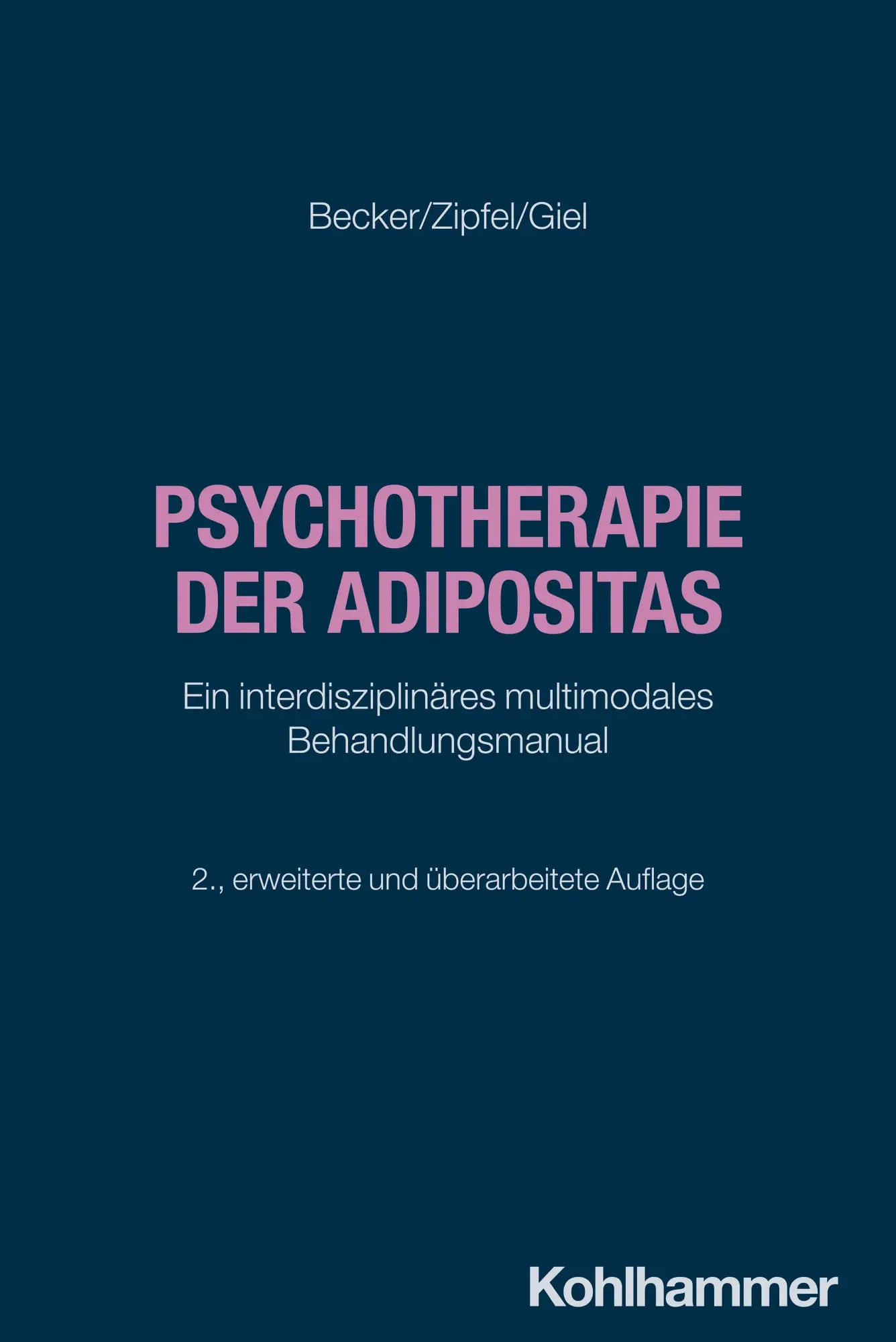 Cover: 9783170449862 | Psychotherapie der Adipositas | Sandra Becker (u. a.) | Taschenbuch