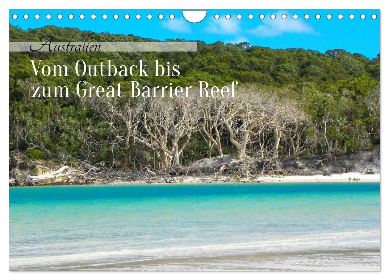 Cover: 9783516979862 | Australien - Vom Outback bis zum Great Barrier Reef (Wandkalender...