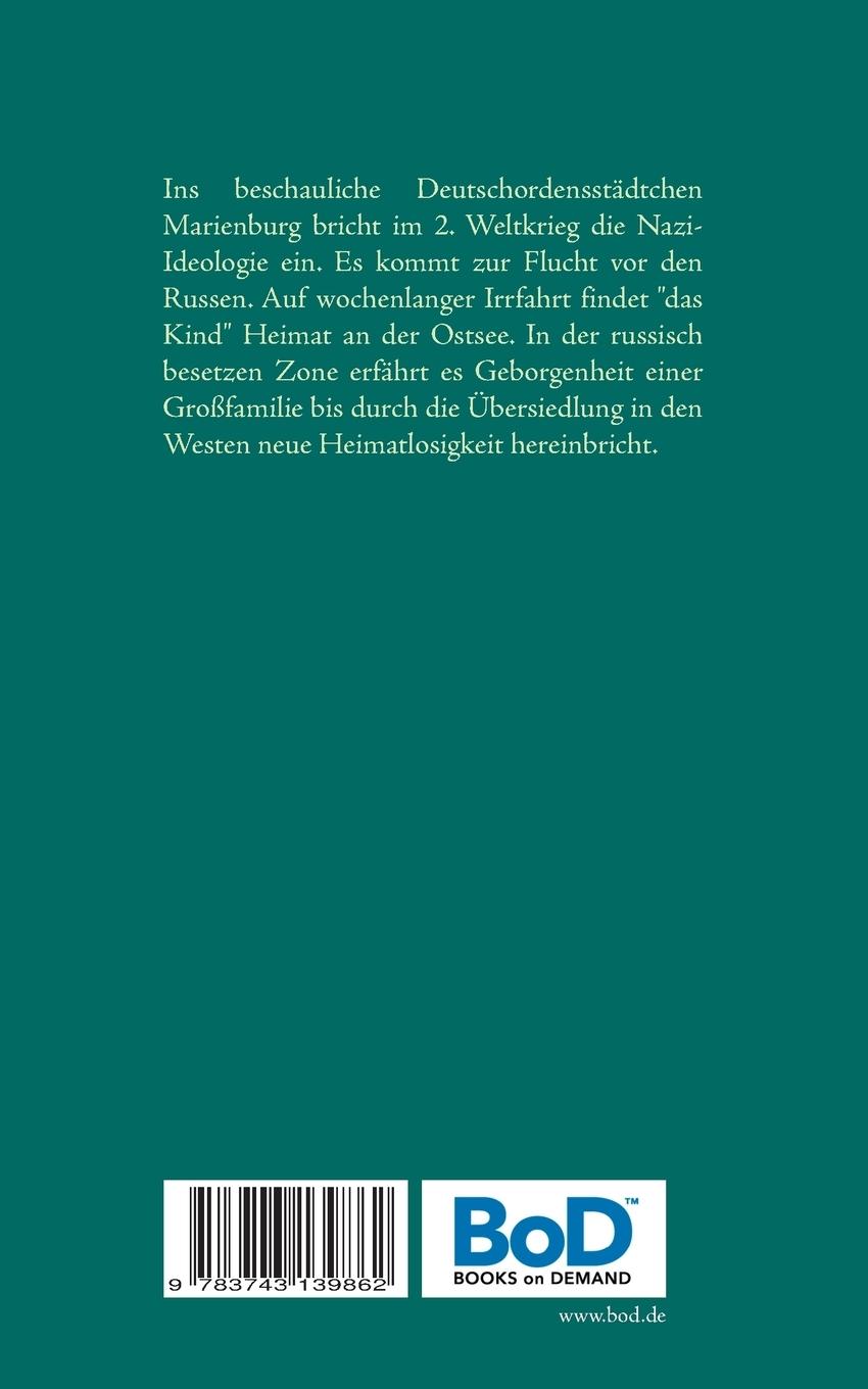 Rückseite: 9783743139862 | So war es damals | Wege eines Flüchtlingskindes 1944-1949 | Bailer