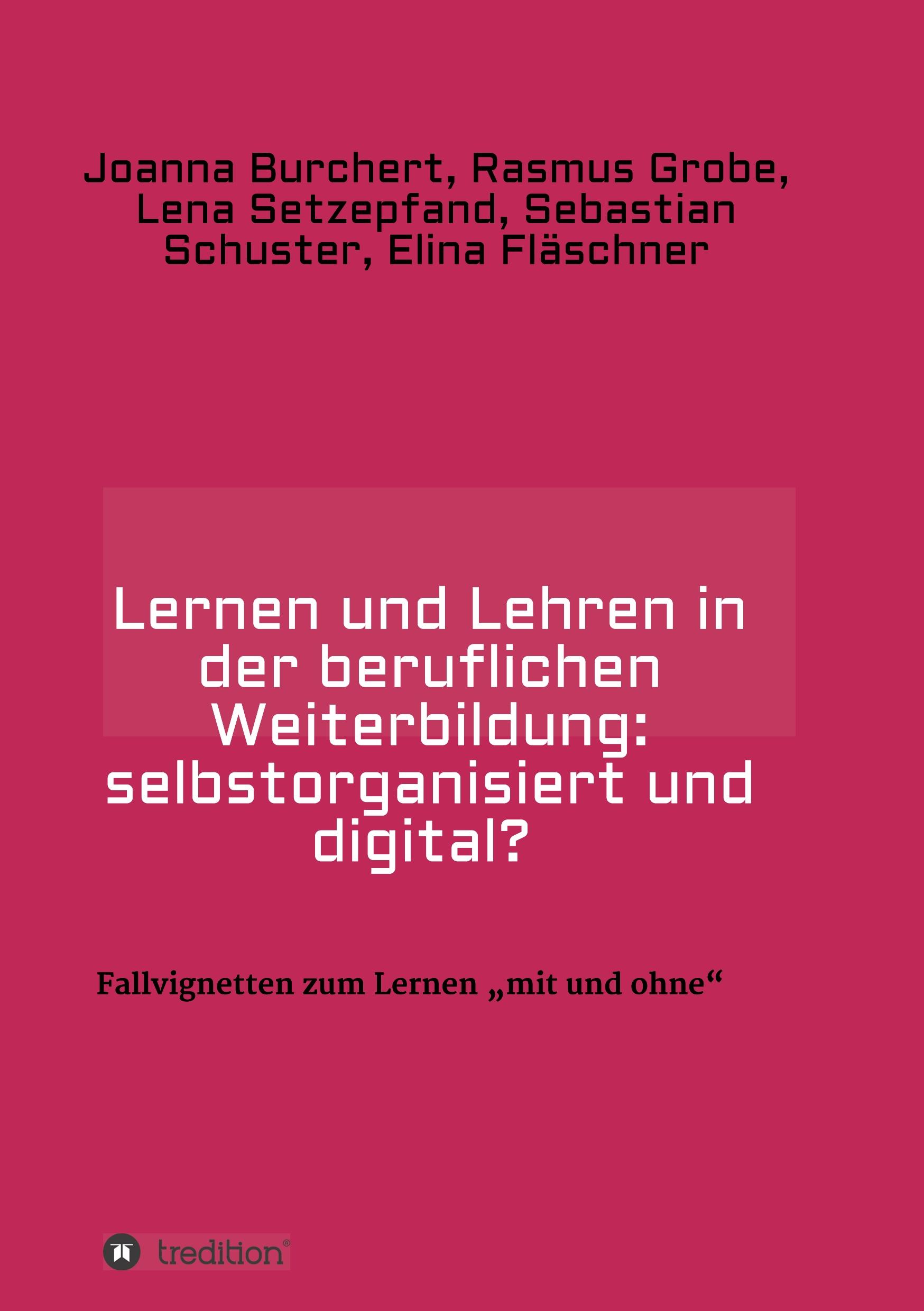 Cover: 9783746969862 | Lernen und Lehren in der beruflichen Weiterbildung:...