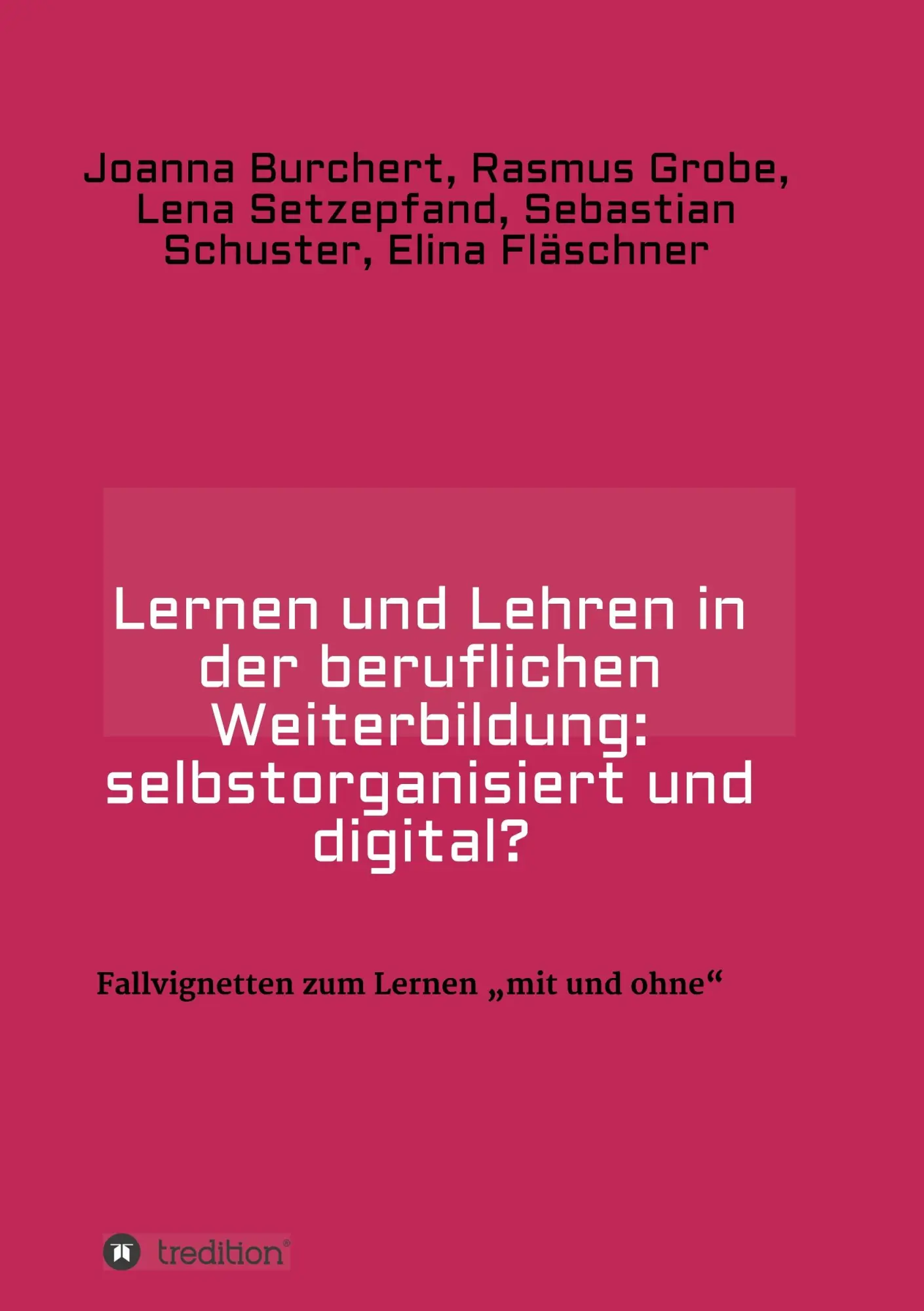 Cover: 9783746969862 | Lernen und Lehren in der beruflichen Weiterbildung:...