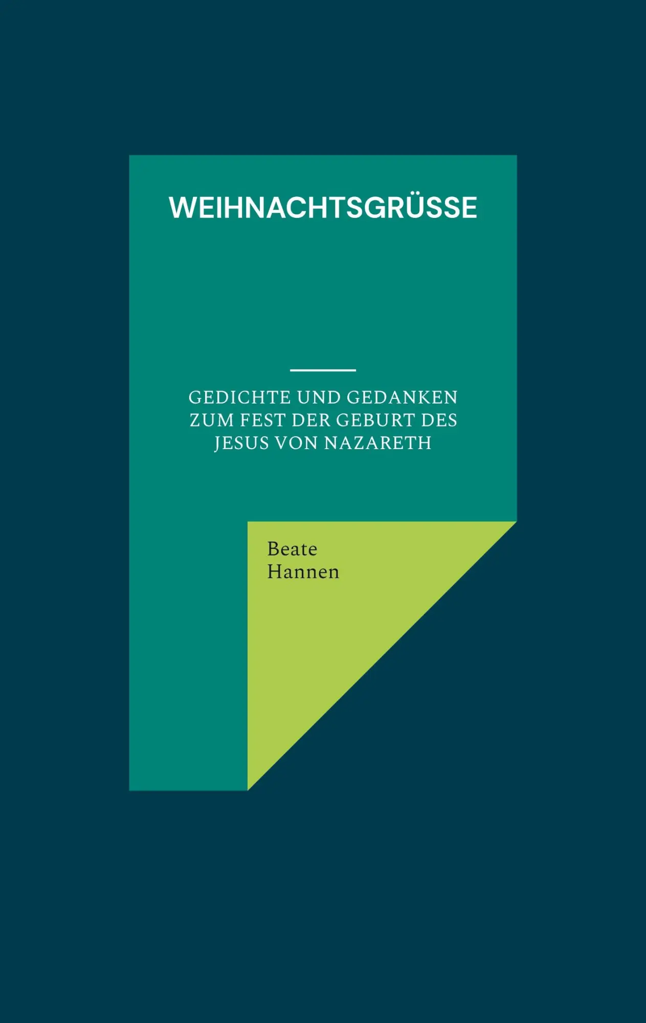 Cover: 9783754339862 | Weihnachtsgrüße | Beate Hannen | Taschenbuch | Paperback | 32 S.