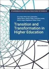 Transition and Transformation in Higher Education
