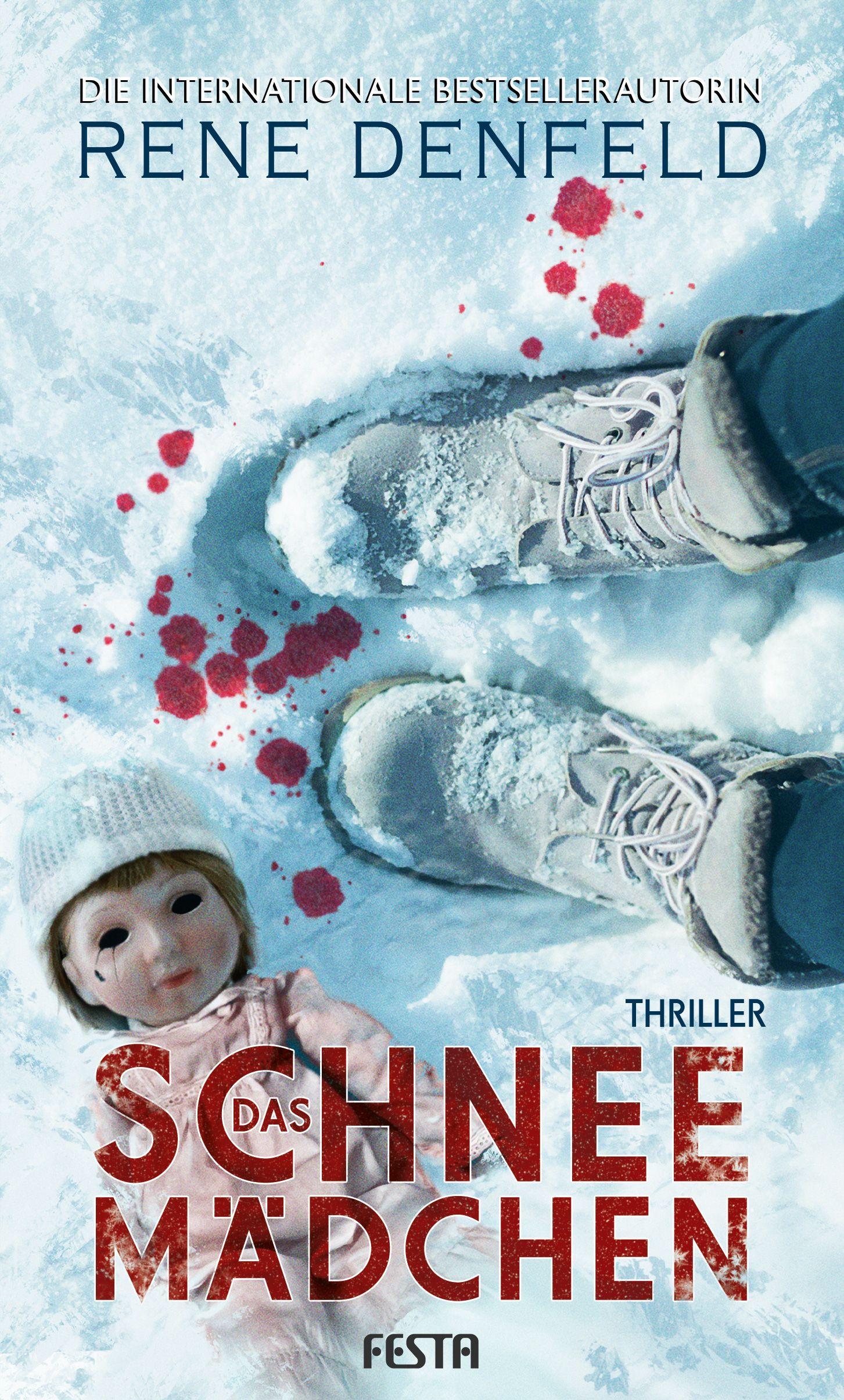 Cover: 9783865529862 | Das Schneemädchen | Thriller | Rene Denfeld | Buch | 352 S. | Deutsch