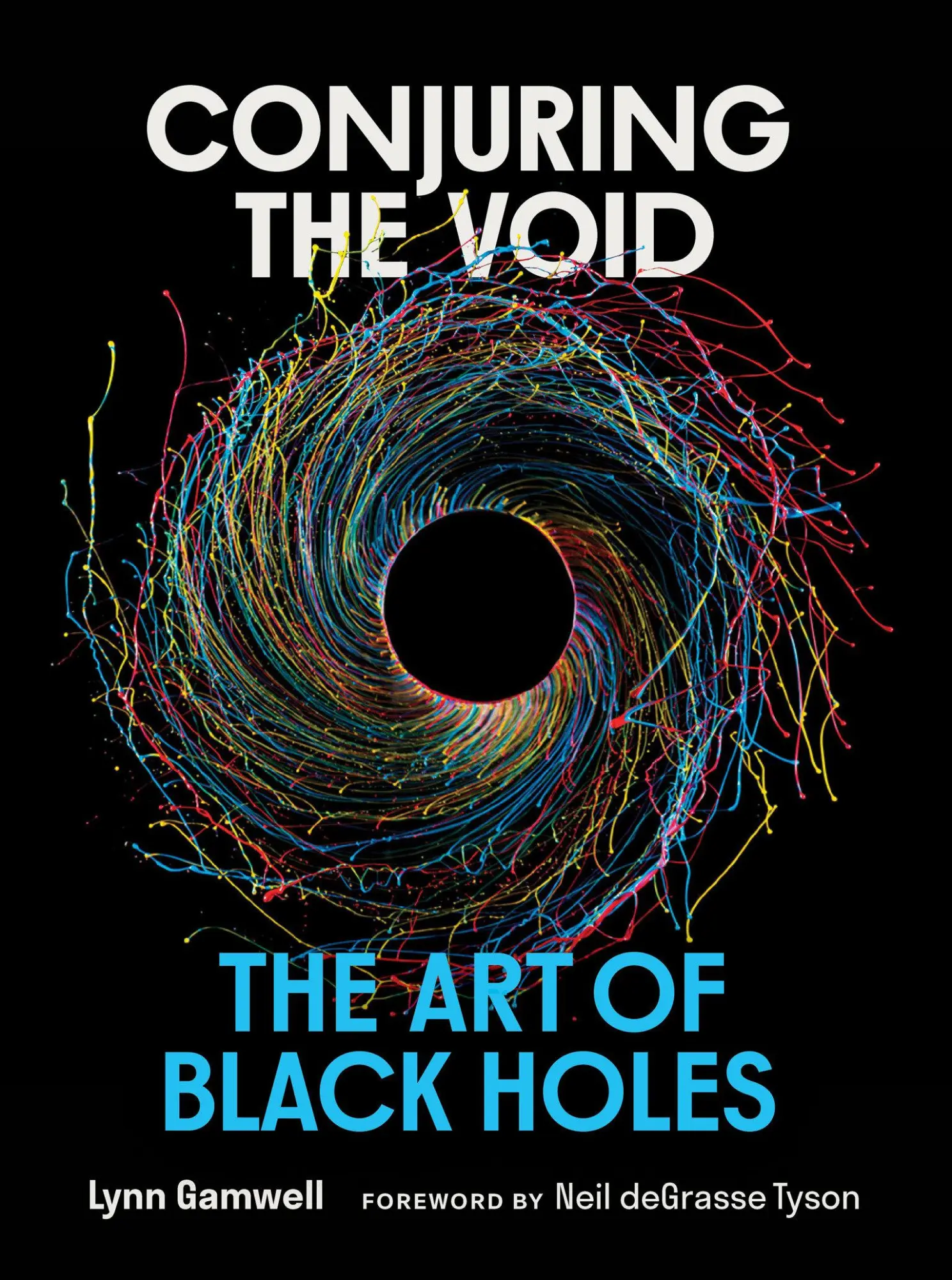 Cover: 9780262049962 | Conjuring the Void | The Art of Black Holes | Lynn Gamwell | Buch