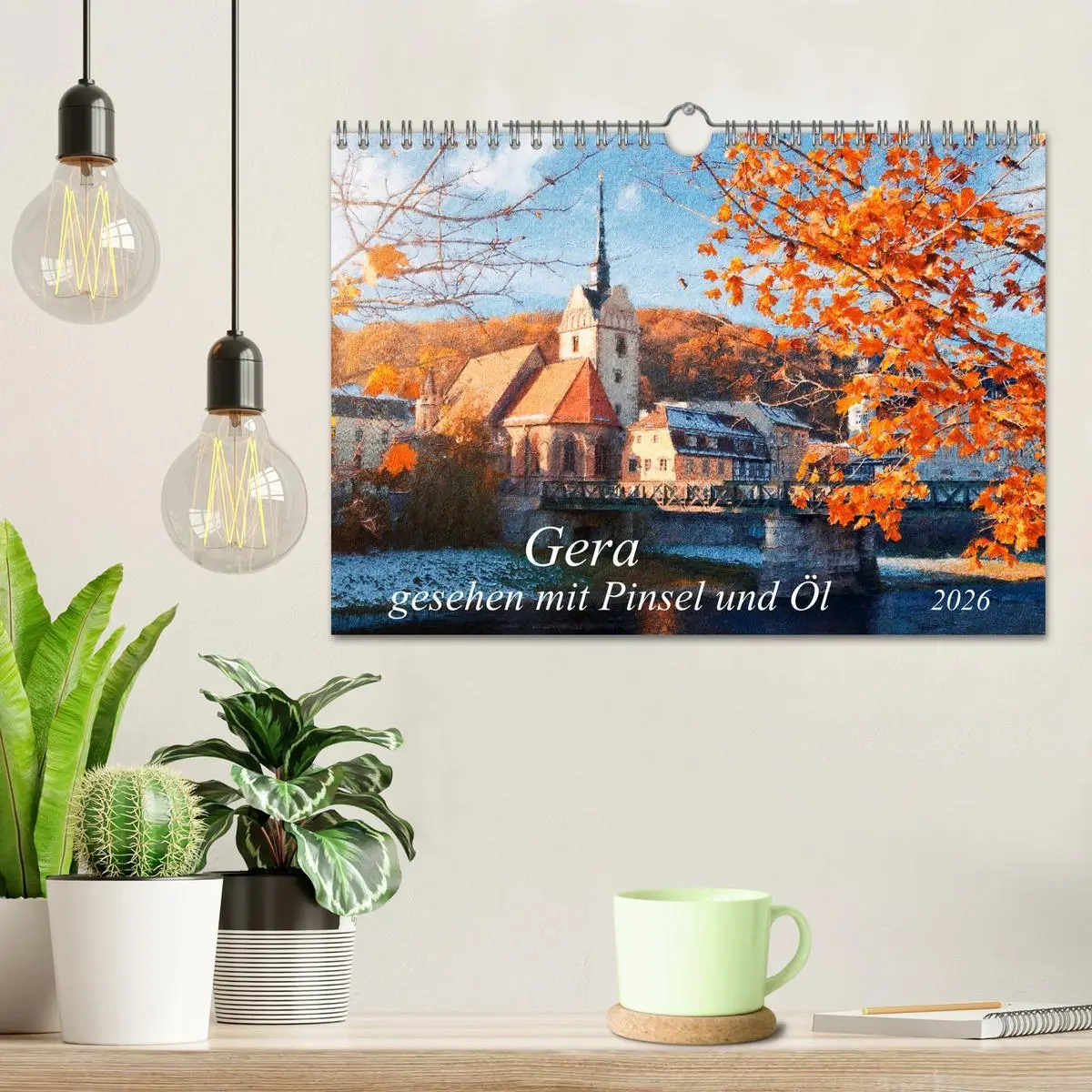 Bild: 9783457709962 | Gera gesehen mit Pinsel und Öl (Wandkalender 2026 DIN A4 quer),...