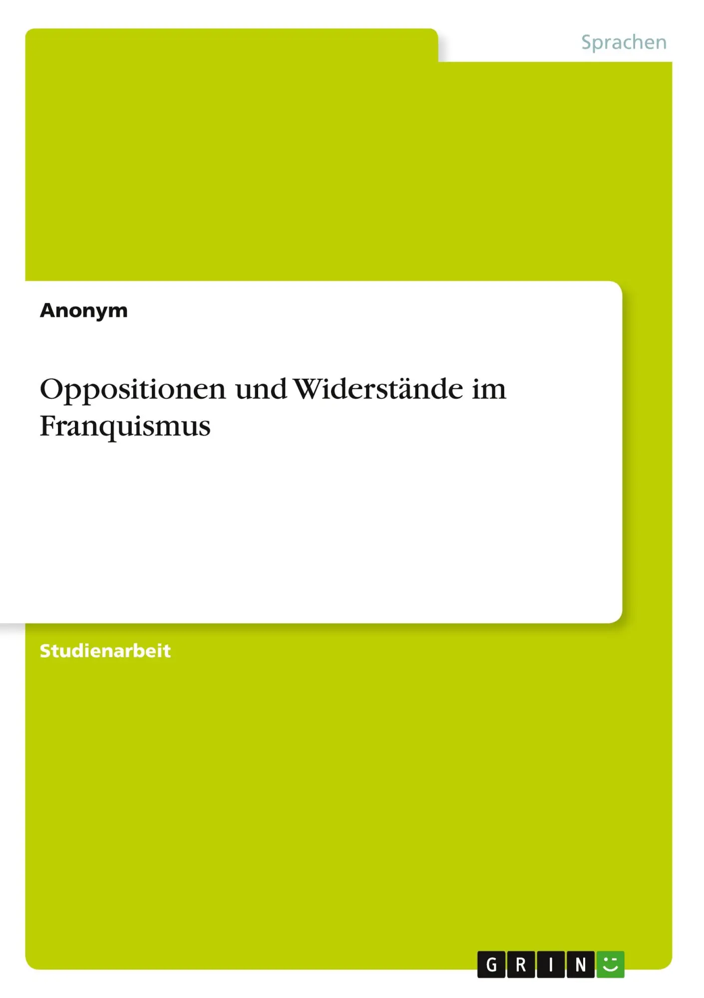 Cover: 9783640479962 | Oppositionen und Widerstände im Franquismus | Anonym | Taschenbuch