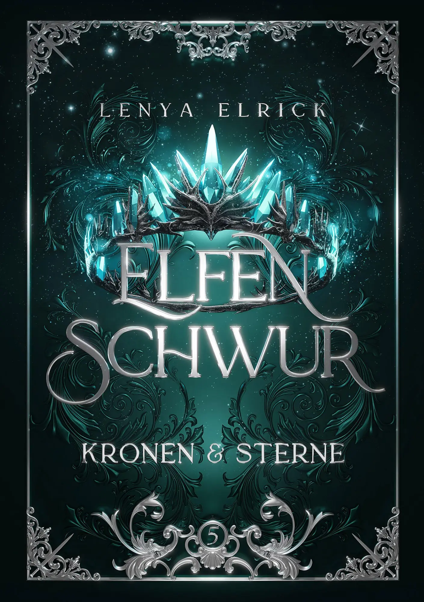 Cover: 9783690289962 | Elfenschwur 5: Kronen und Sterne | Lenya Elrick | Buch | 490 S. | 2026