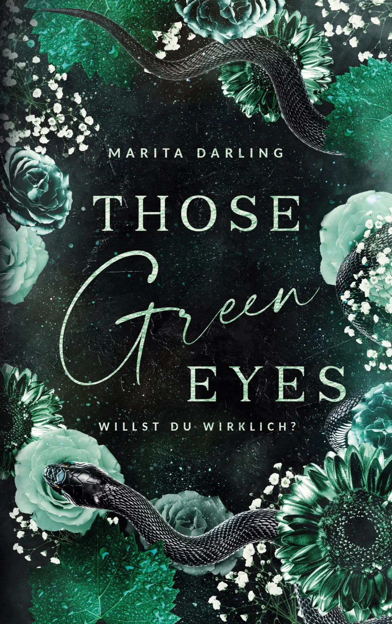 Cover: 9783769349962 | Those green Eyes | Willst du wirklich? | Marita Darling | Taschenbuch