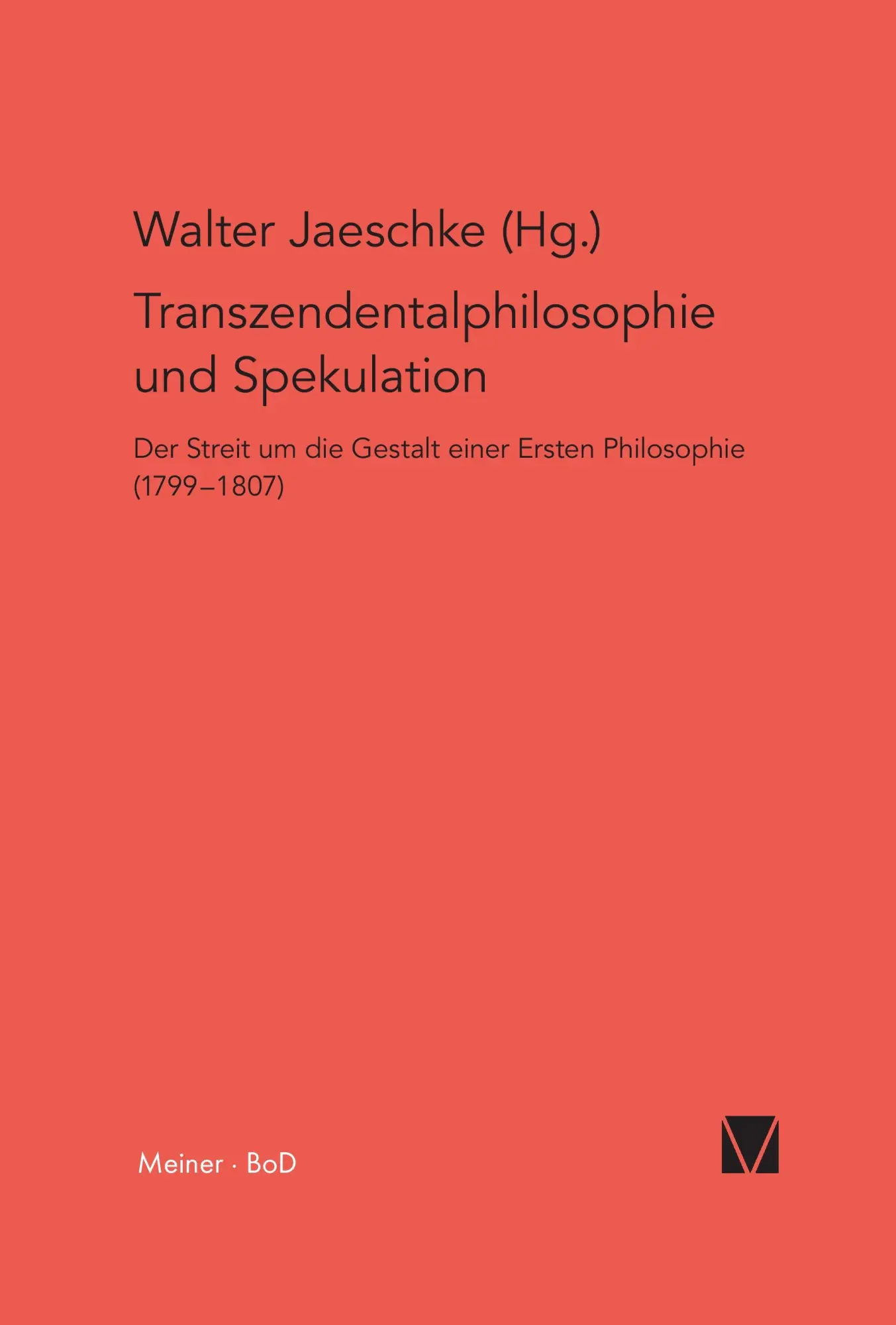 Cover: 9783787309962 | Transzendentalphilosophie und Spekulation | Walter Jaeschke (u. a.)