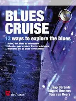 Cover: 9789043119962 | Blues Cruise | 13 Ways to Explore the Blues | Jaap Berends (u. a.)