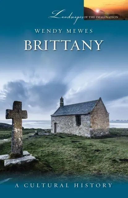 Cover: 9781909930063 | Brittany: A Cultural History | Wendy Mewes | Taschenbuch | Englisch