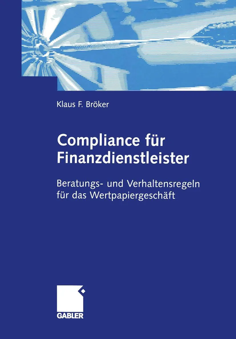 Cover: 9783322870063 | Compliance für Finanzdienstleister | Klaus Bröker | Taschenbuch | x