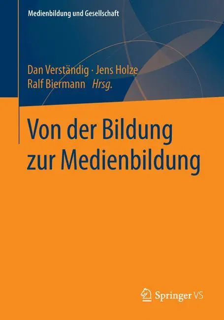 Cover: 9783658100063 | Von der Bildung zur Medienbildung | Dan Verständig (u. a.) | Buch | vi