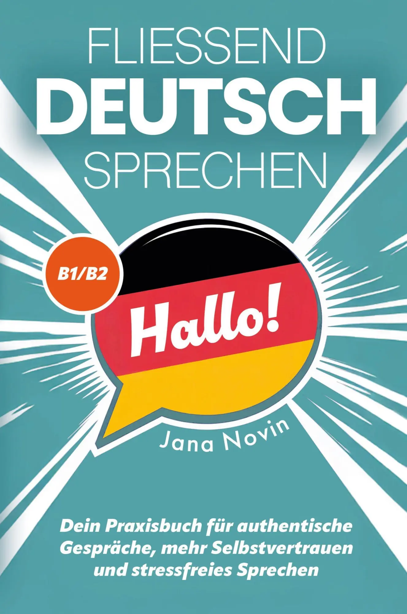 Cover: 9783690920063 | Fließend Deutsch sprechen | Jana Novin | Taschenbuch | 242 S. | 2025