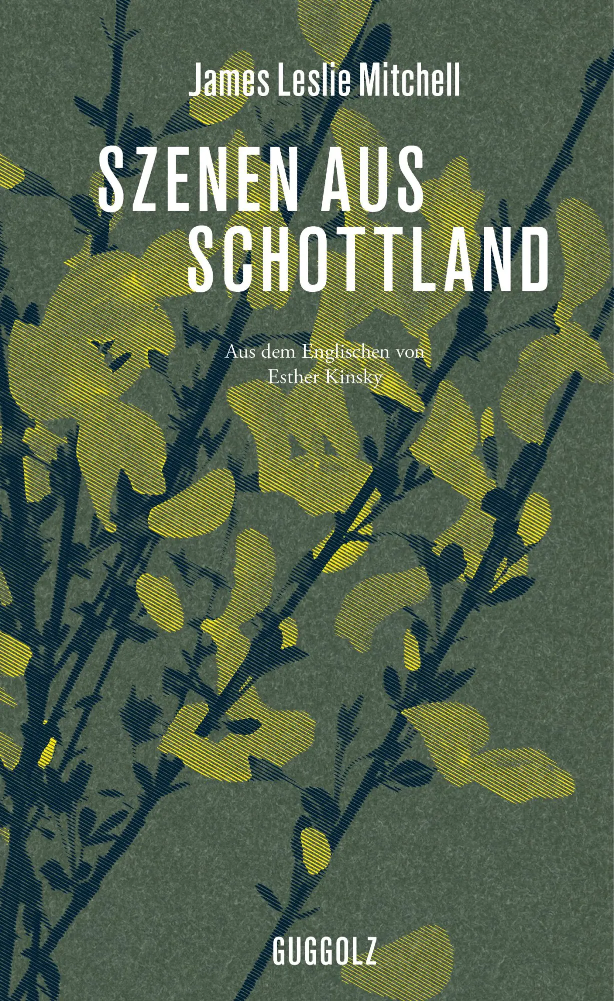 Cover: 9783945370063 | Szenen aus Schottland | James Leslie Mitchell | Buch | 167 S. | 2016