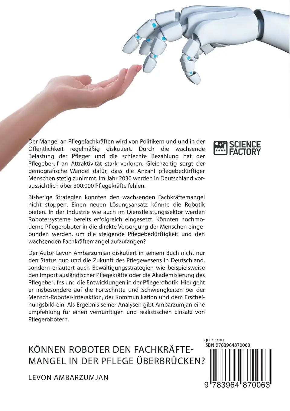 Rückseite: 9783964870063 | Können Roboter den Fachkräftemangel in der Pflege überbrücken? | Buch