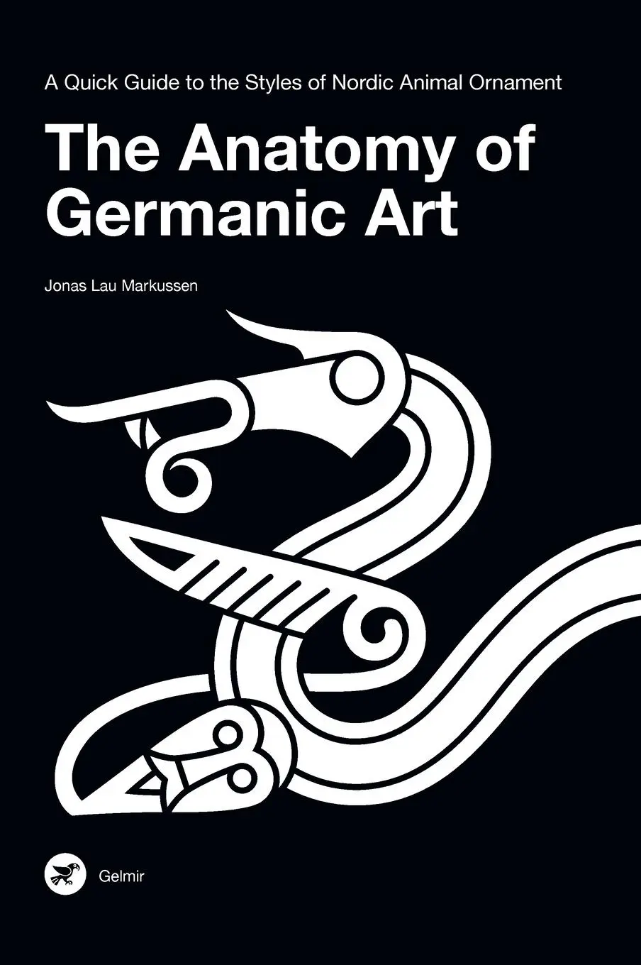 Cover: 9788797060063 | The Anatomy of Germanic Art | Jonas Lau Markussen | Buch | Englisch