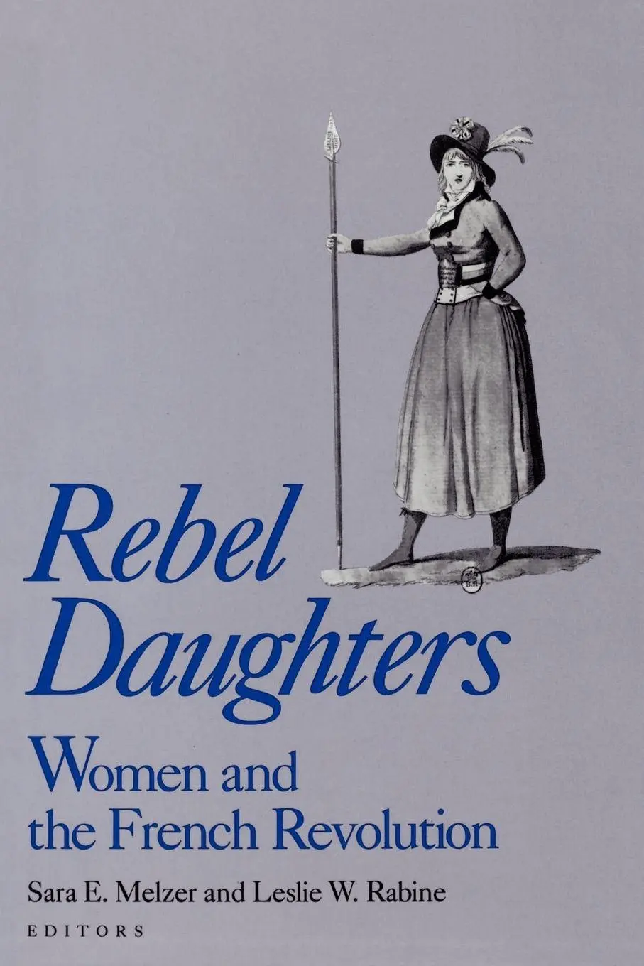Cover: 9780195070163 | Rebel Daughters | Women and the French Revolution | Melzer (u. a.)