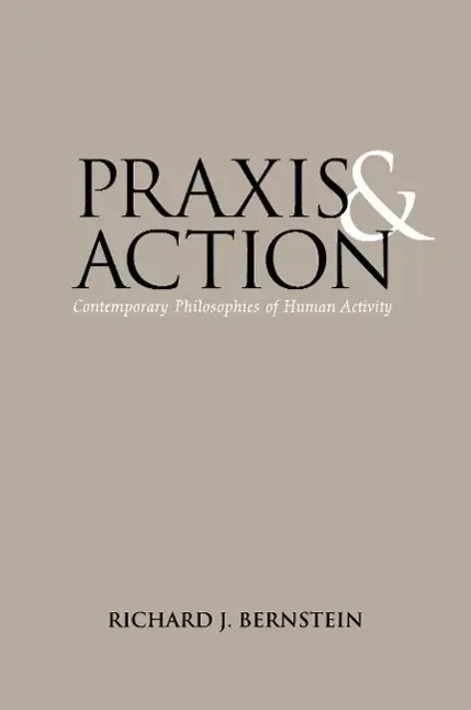 Cover: 9780812210163 | PRAXIS and Action | Contemporary Philosophies of Human Activity | Buch
