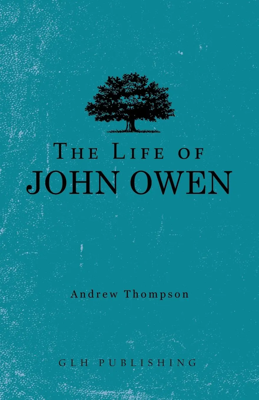 Cover: 9781648630163 | The Life of John Owen | Andrew Thompson | Taschenbuch | Englisch