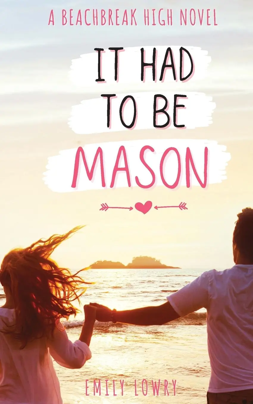 Cover: 9781775350163 | It Had to be Mason | Emily Lowry | Taschenbuch | Englisch | 2020