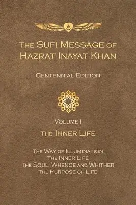 Cover: 9781941810163 | The Sufi Message of Hazrat Inayat Khan Vol. 1 Centennial Edition