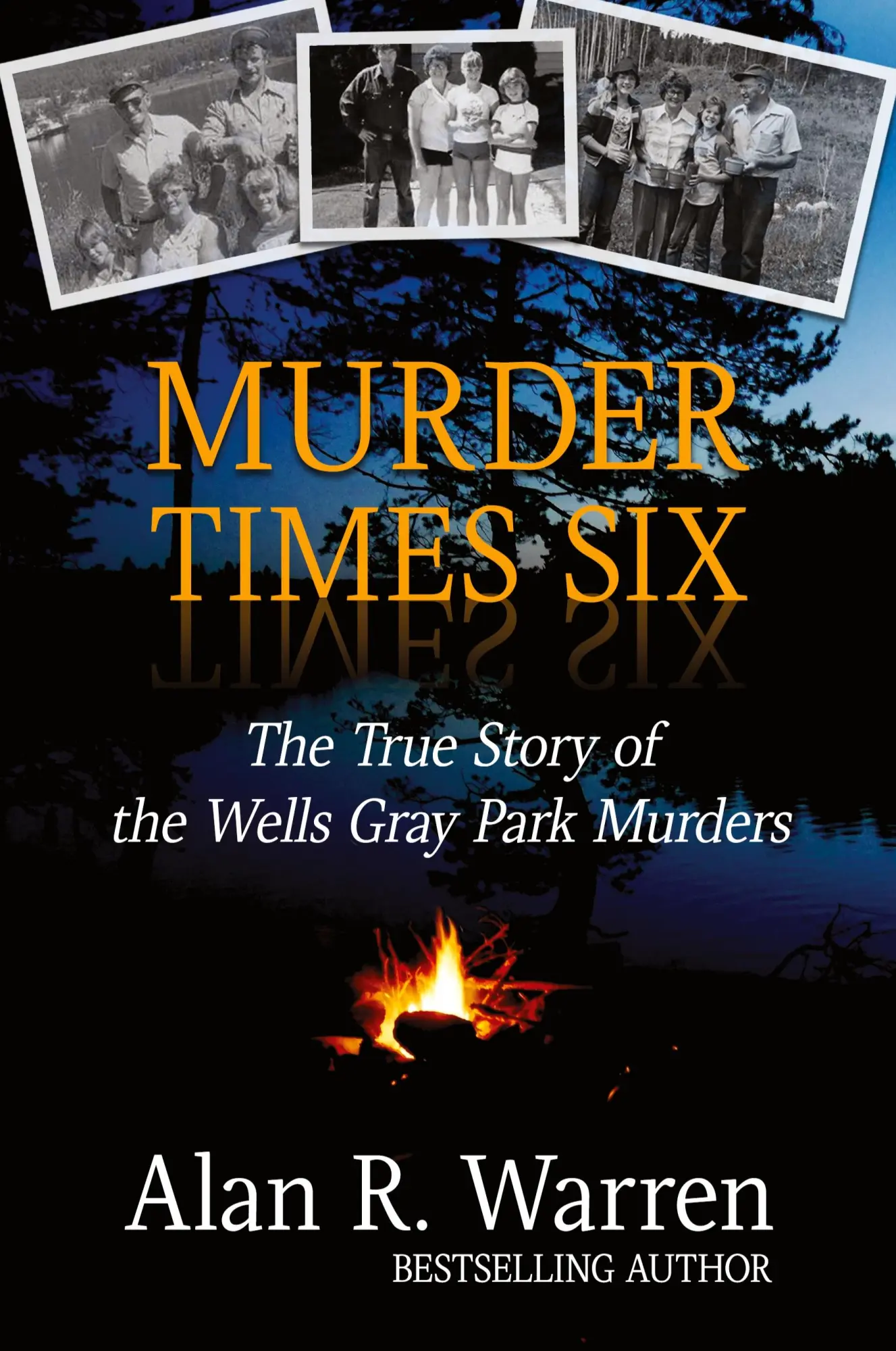 Cover: 9781989980163 | Murder Times Six | The True Story of the Wells Gray Murders | Warren