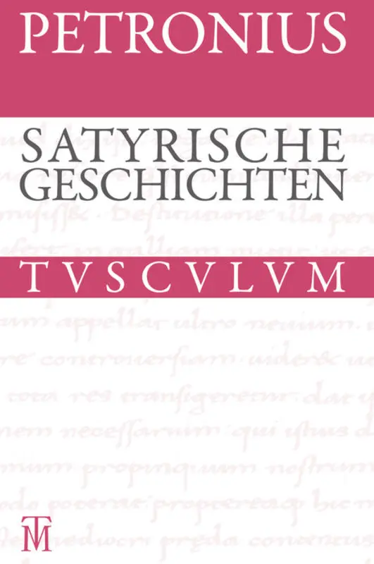 Cover: 9783050060163 | Satyrische Geschichten / Satyrica | Petron | Buch | 435 S. | Deutsch