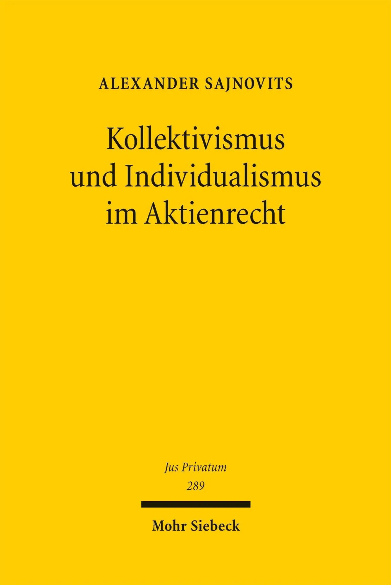 Cover: 9783162000163 | Kollektivismus und Individualismus im Aktienrecht | Sajnovits | Buch
