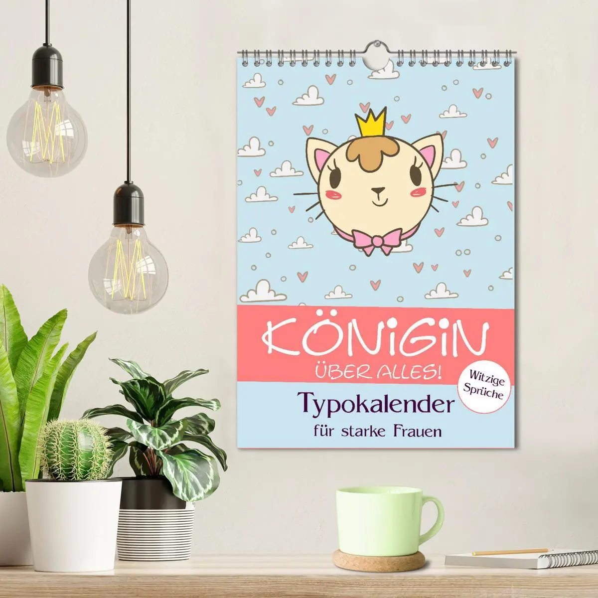 Bild: 9783516380163 | Königin über alles! Typokalender für starke Frauen (Wandkalender...