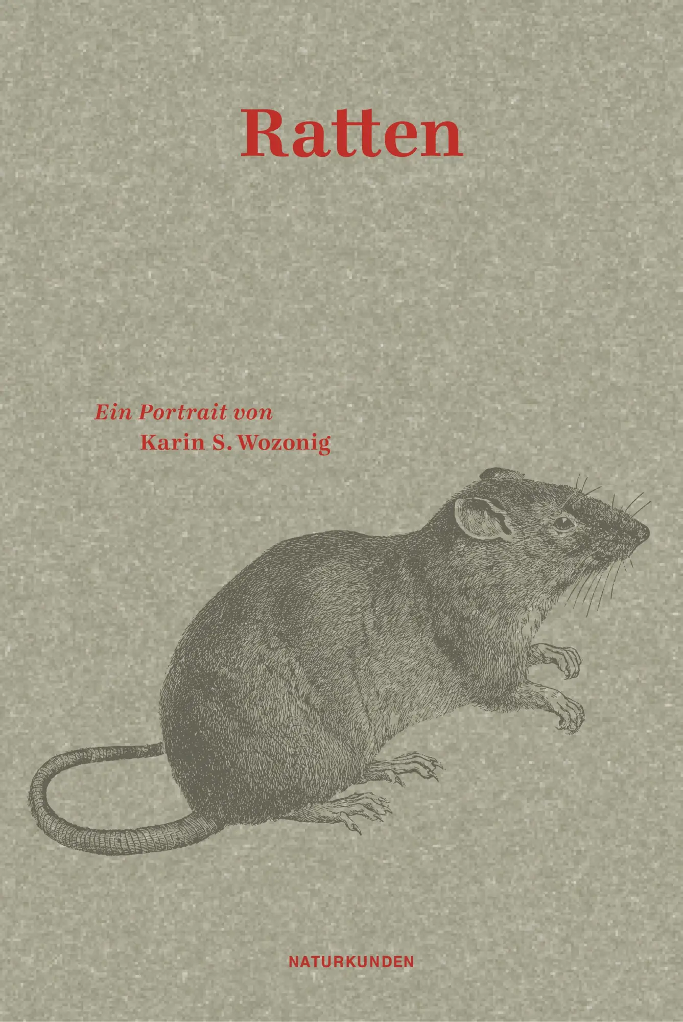 Cover: 9783751840163 | Ratten | Ein Portrait | Karin S. Wozonig | Buch | Naturkunden | 135 S.