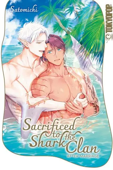 Cover: 9783759310163 | Sacrificed to the Shark Clan: After Marriage | Satomichi | Taschenbuch