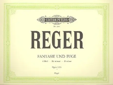 Cover: 9790014020163 | Fantasie &amp; Fuga D Op.135B | Max Reger | Buch | Edition Peters