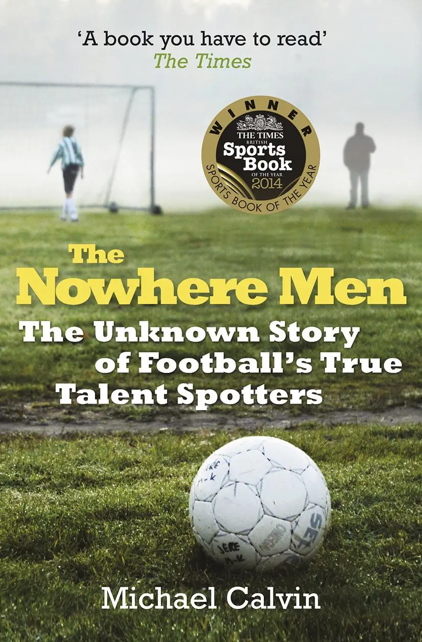 Cover: 9780099580263 | The Nowhere Men | Michael Calvin | Taschenbuch | Englisch | 2014