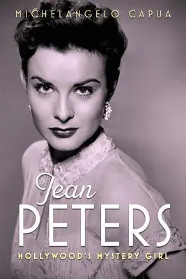 Cover: 9781496850263 | Jean Peters | Hollywood's Mystery Girl | Michelangelo Capua | Buch