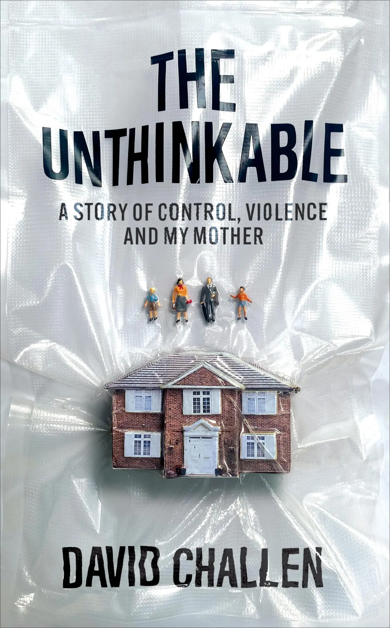 Cover: 9781914240263 | The Unthinkable | A Story of Control, Violence and My Mother | Challen