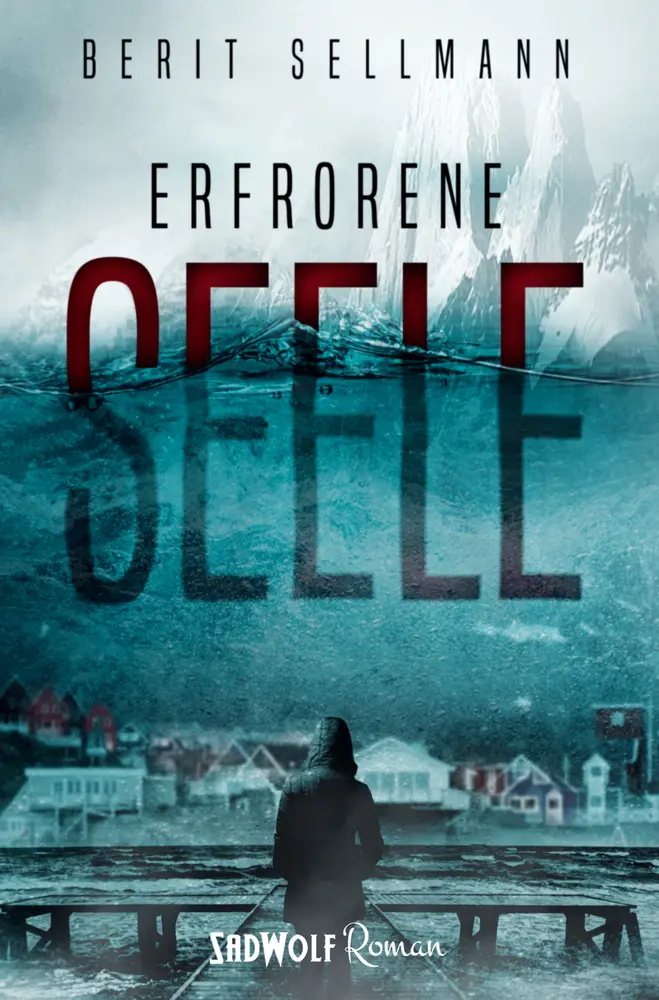 Cover: 9783964780263 | Erfrorene Seele | Berit Sellmann | Taschenbuch | Deutsch | 2020