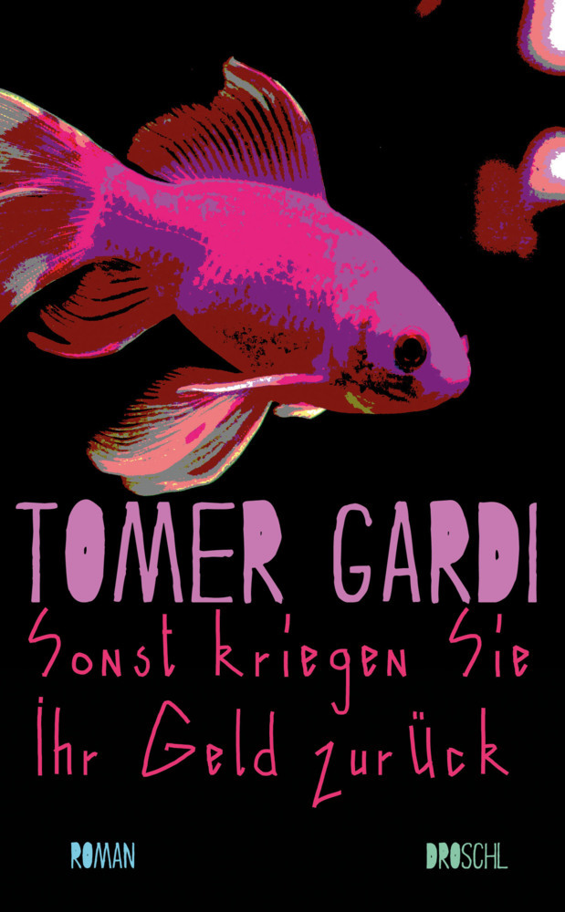 Cover: 9783990590263 | Sonst kriegen Sie Ihr Geld zurück | Roman | Tomer Gardi | Buch | 2019