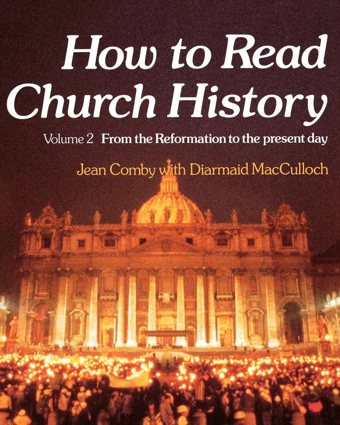 Cover: 9780334020363 | How to Read Church History Volume 2 from the Reformation to the...