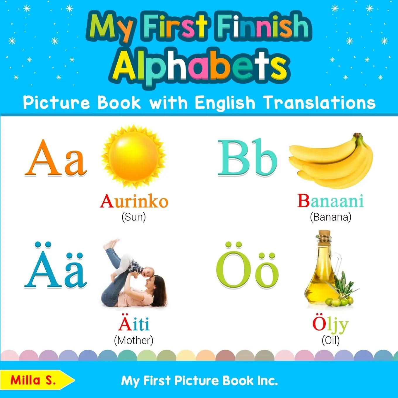 Cover: 9780369600363 | My First Finnish Alphabets Picture Book with English Translations | S