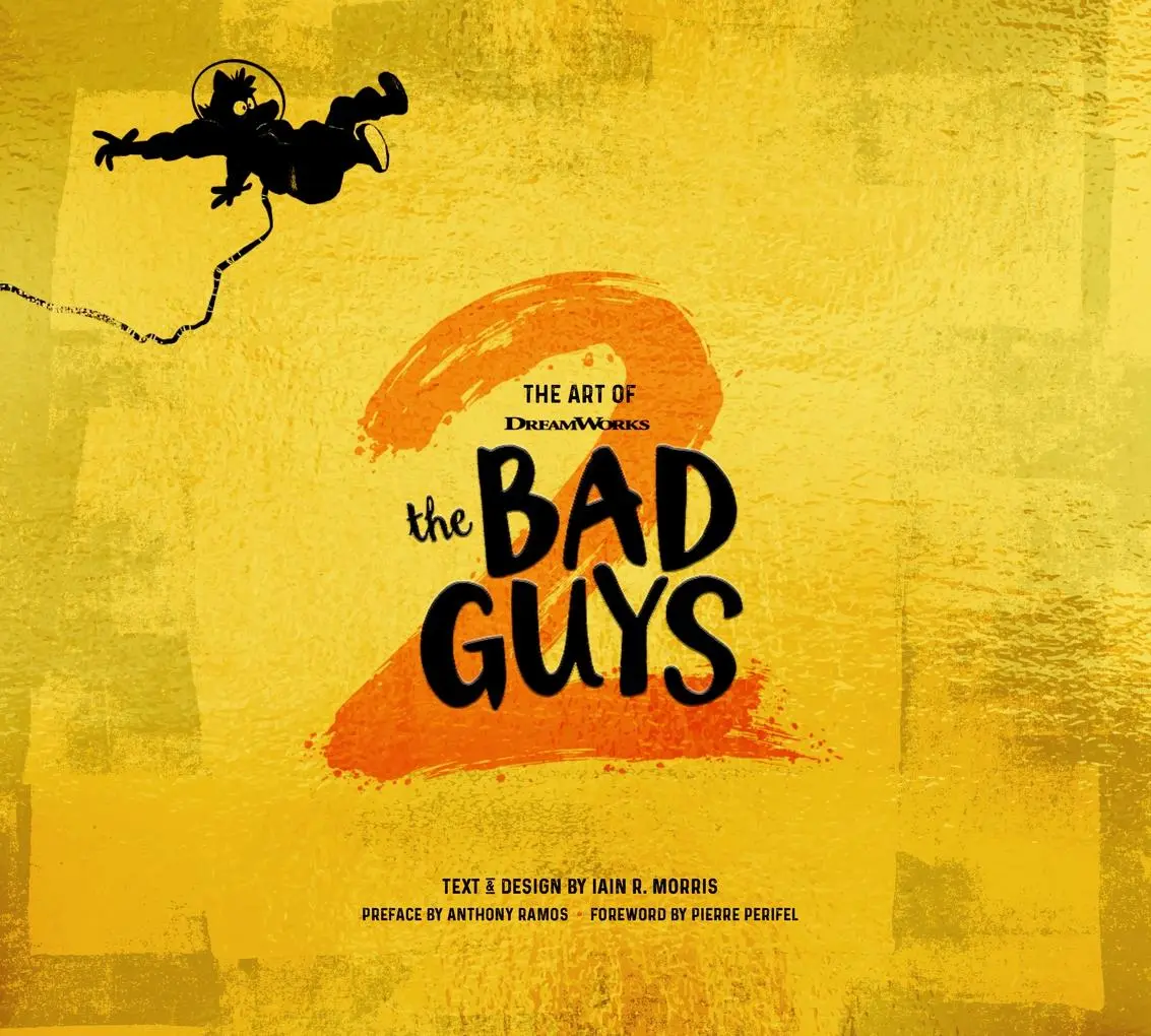 Cover: 9781419780363 | The Art of DreamWorks The Bad Guys 2 | Iain R. Morris | Buch | 2025