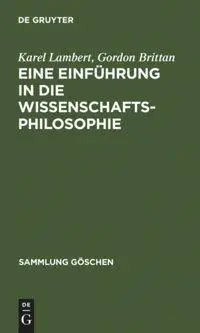 Cover: 9783110120363 | Eine Einführung in die Wissenschaftsphilosophie | Lambert (u. a.)