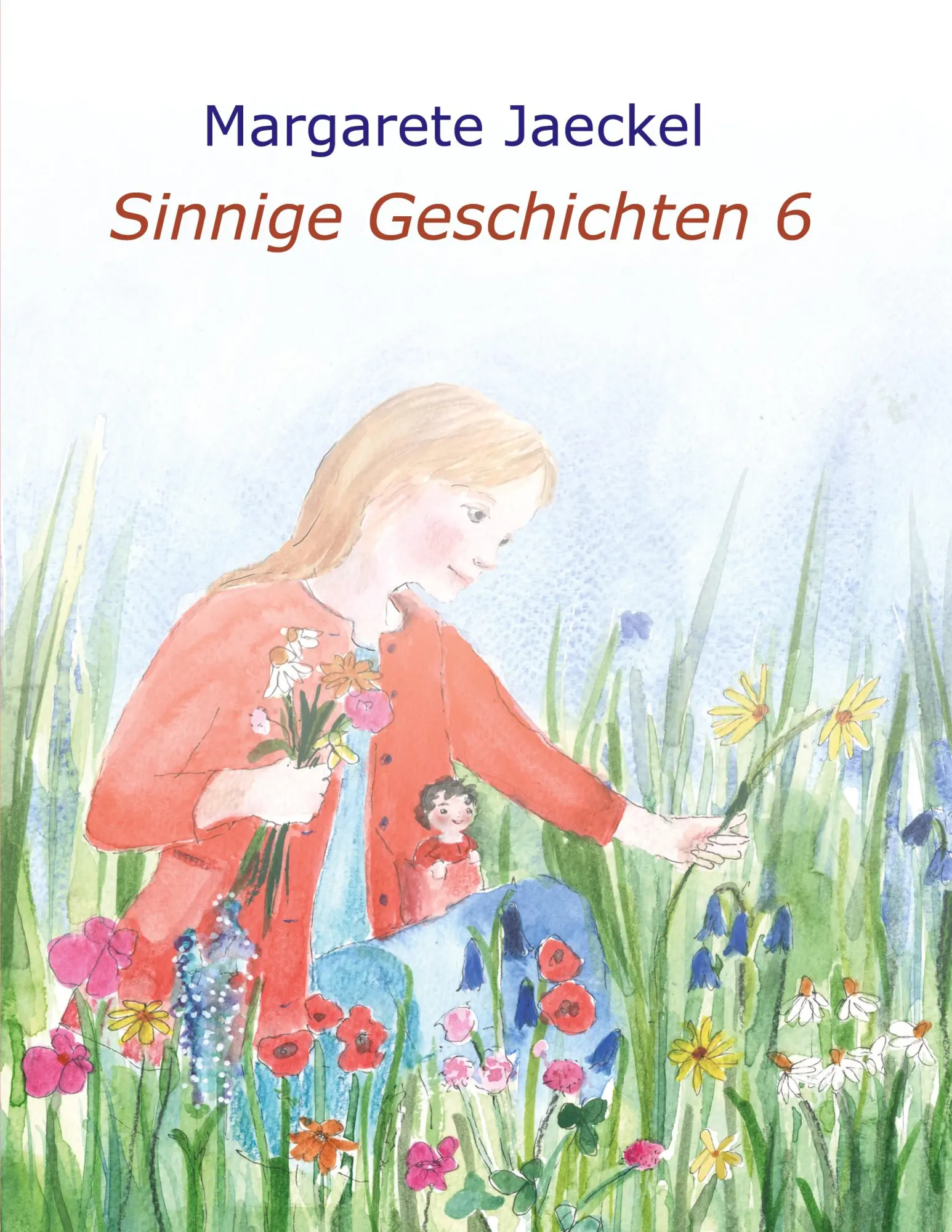 Cover: 9783347380363 | Sinnige Geschichten 6 | Margarete Jaeckel | Taschenbuch | Paperback