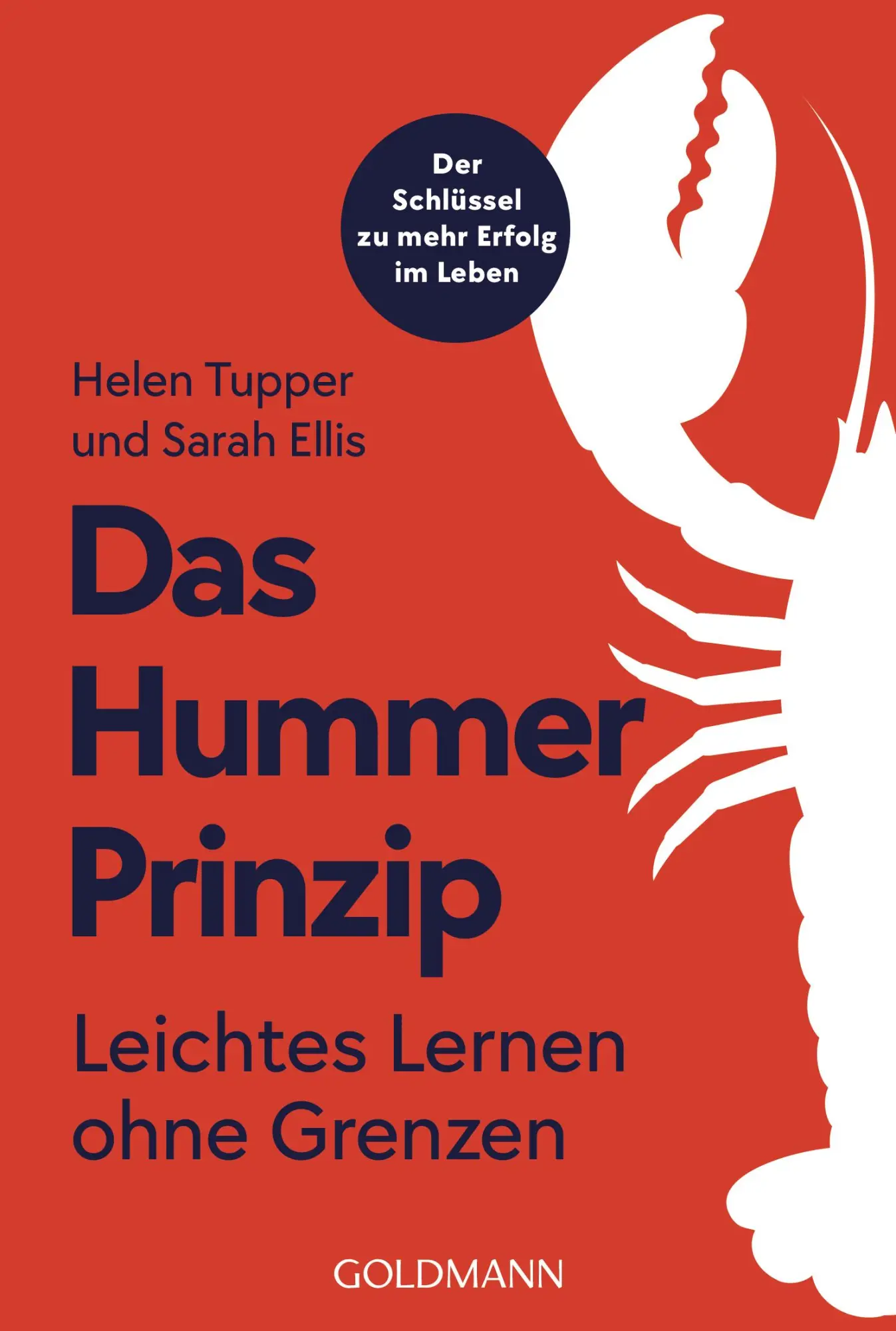 Cover: 9783442180363 | Das Hummer-Prinzip | Helen Tupper (u. a.) | Taschenbuch | 320 S.