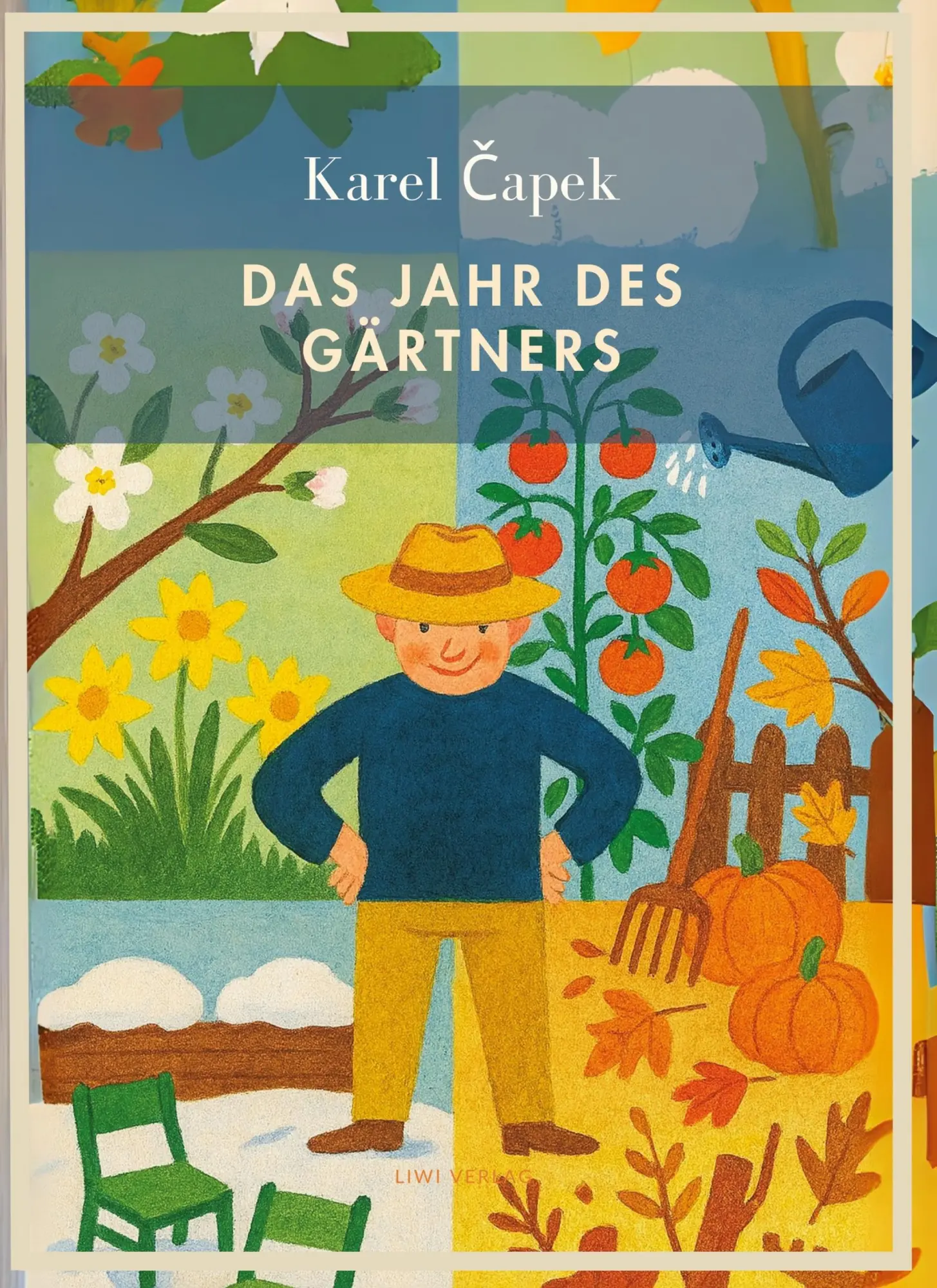 Cover: 9783753800363 | Karel Capek: Das Jahr des Gärtners. Vollständige Neuausgabe | Capek