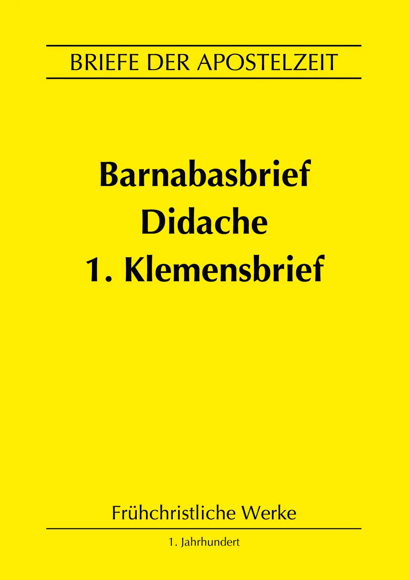 Cover: 9783757860363 | Barnabasbrief, Didache, 1.Klemensbrief | Briefe der Apostelzeit | Rom