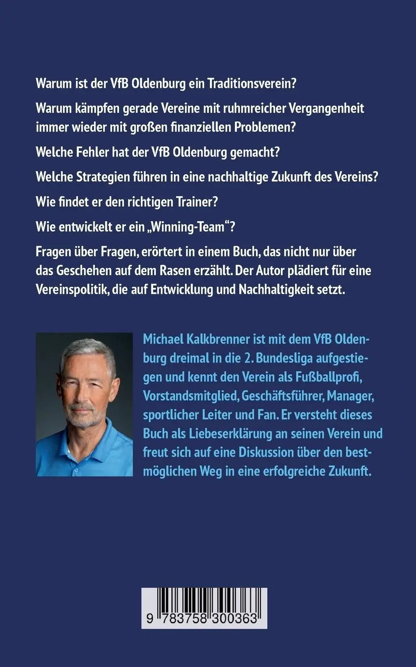 Rückseite: 9783758300363 | VfB Oldenburg 4.0 | Tradition trifft Moderne | Michael Kalkbrenner