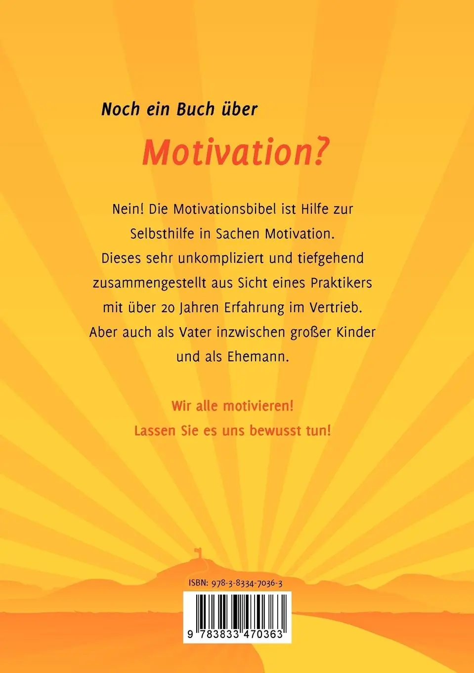 Rückseite: 9783833470363 | Die Motivationsbibel | Philipp Bischoff | Taschenbuch | 120 S. | 2007