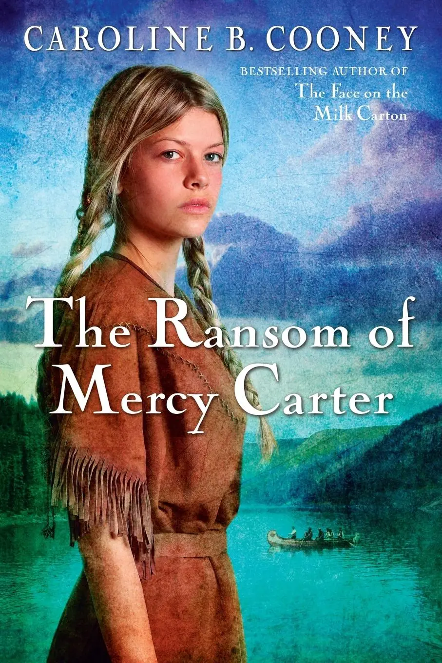 Cover: 9780385740463 | The Ransom of Mercy Carter | Caroline B. Cooney | Taschenbuch | 2011